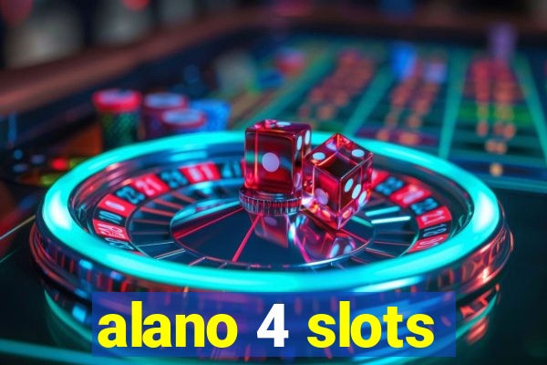 alano 4 slots